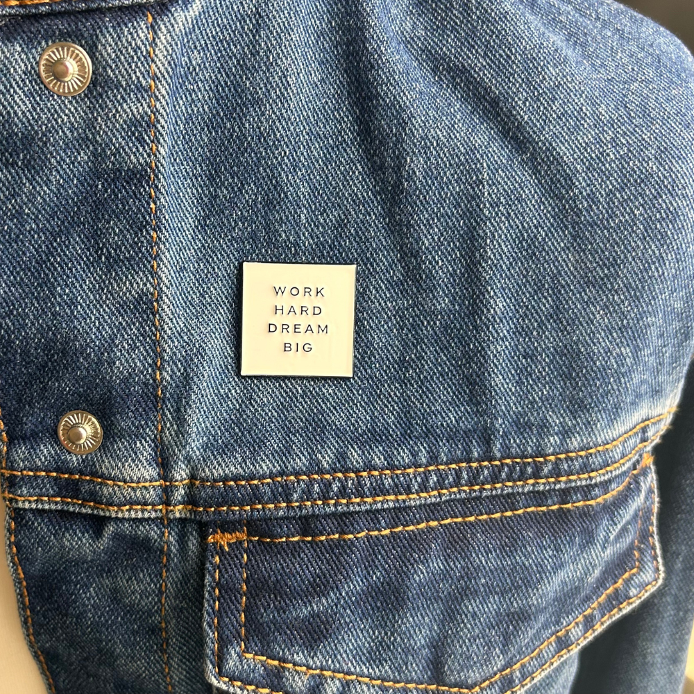 Work Hard Dream Big Enamel Pin Badge