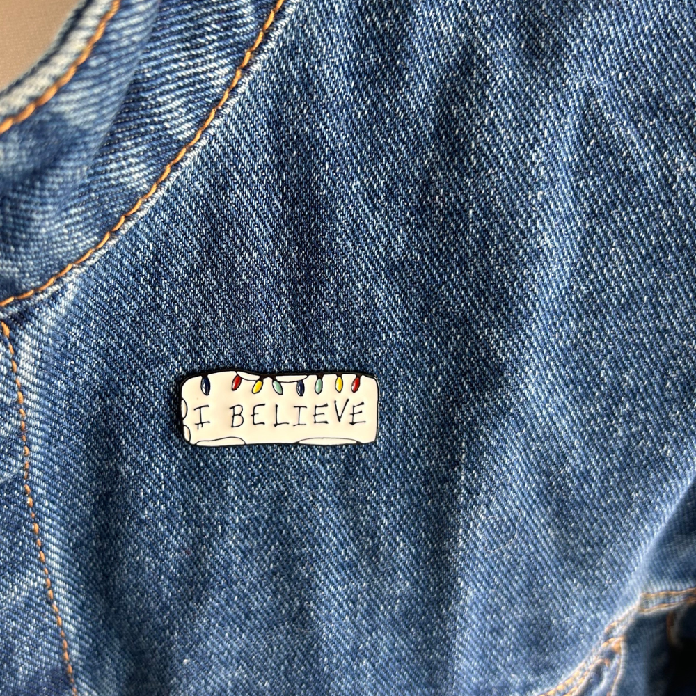 I Believe Enamel Pin Badge