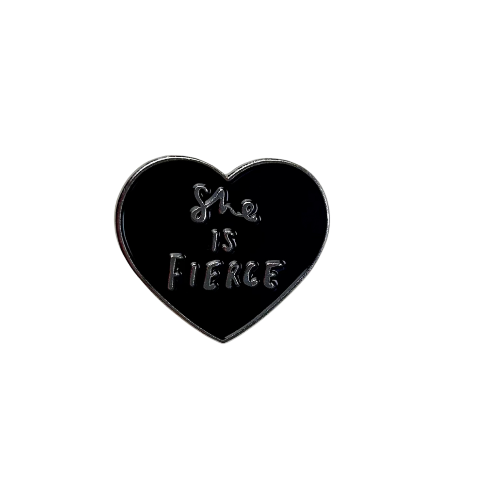 She is Fierce Enamel Pin Badge