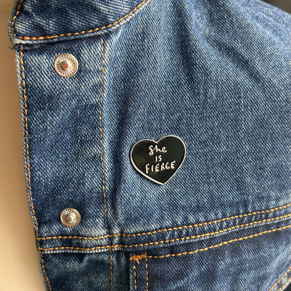 She is Fierce Enamel Pin Badge